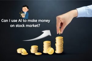 can i use ai to make money on stock market