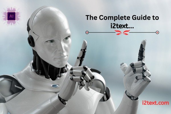 the complete guide to i2text