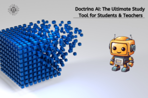 doctrina ai: the ultimate study tool for students & teachers