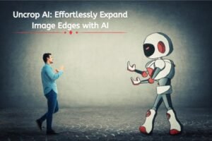 uncrop ai: effortlessly expand image edges with ai