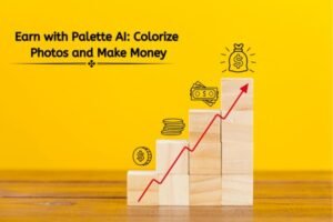 earn with palette ai: colorize photos and make money