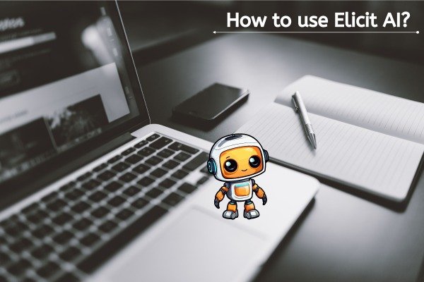 how to use elicit ai